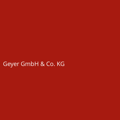 Geyer GmbH &amp; Co. KG