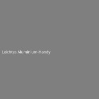 Leichtes Aluminium-Handy