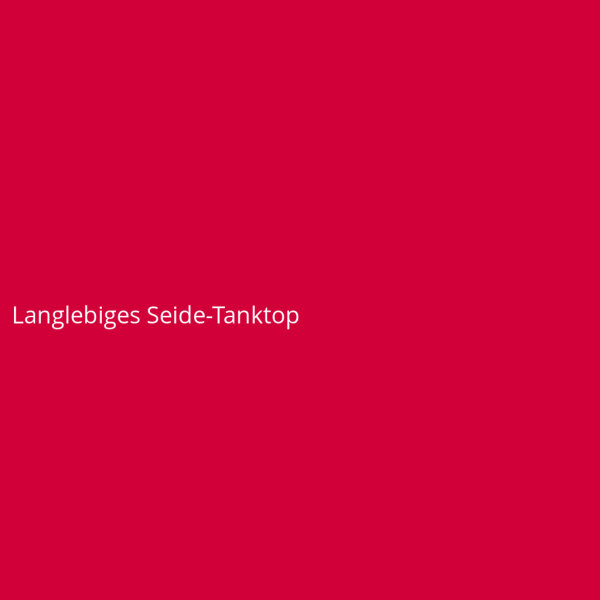 Langlebiges Seide-Tanktop