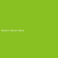 Weicher Wasser-Mixer