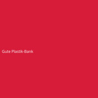 Gute Plastik-Bank