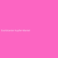 Exorbitanter Kupfer-Mantel
