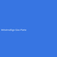 Mittelmäßige Glas-Platte