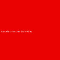 Aerodynamisches Stahl-Glas